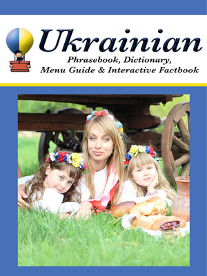 cover image of Ukrainian Phrasebook, Dictionary, Menu Guide &amp; Interactive Factbook